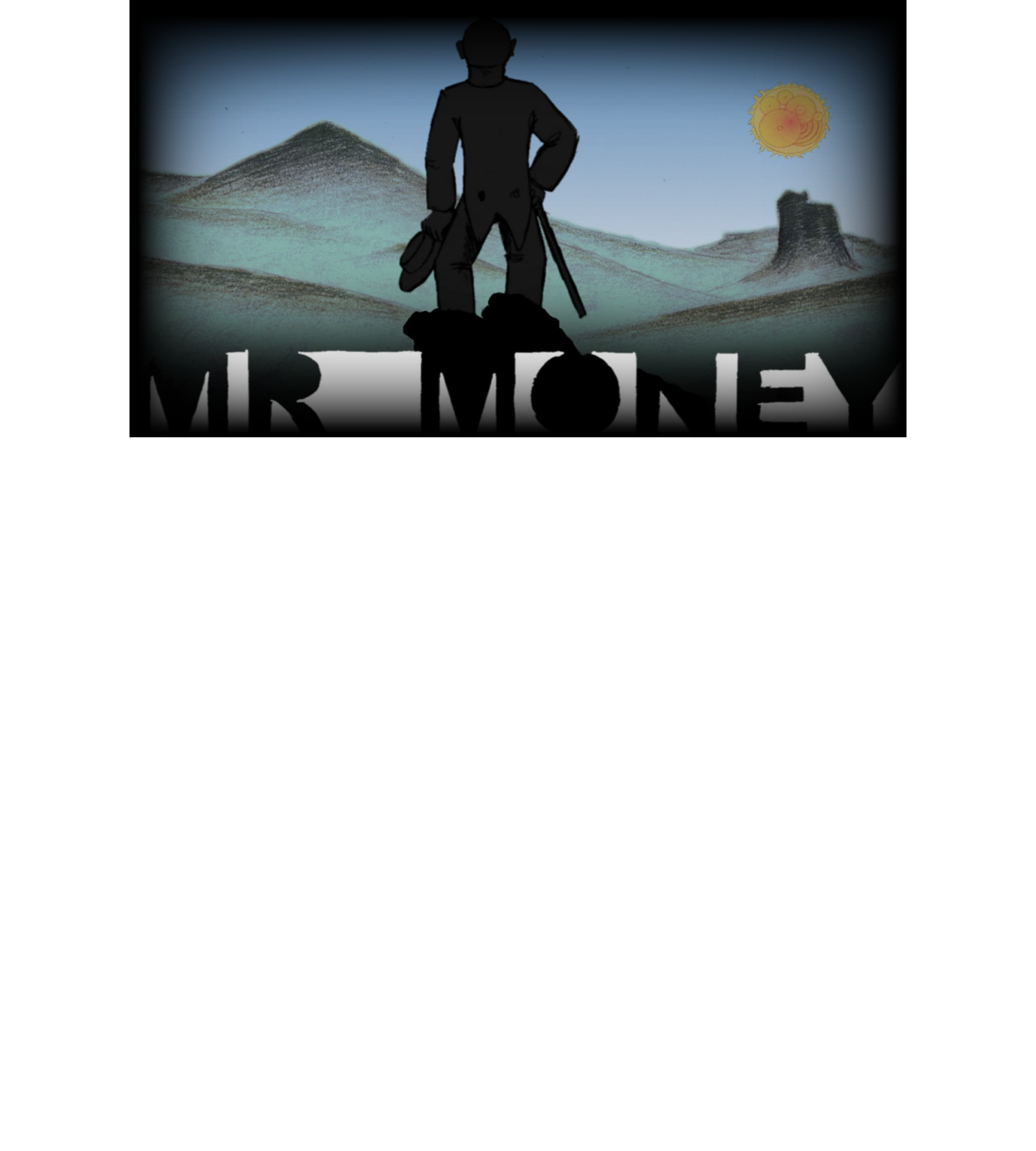 The Fabulous Adventure of Mr Money